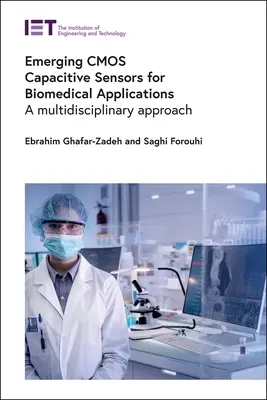 Nové kapacitné senzory CMOS pre biomedicínske aplikácie: Multidisciplinárny prístup - Emerging CMOS Capacitive Sensors for Biomedical Applications: A Multidisciplinary Approach