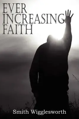 Stále väčšia viera - Ever Increasing Faith