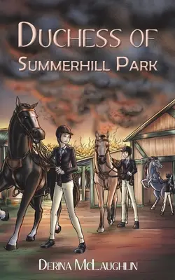 Vojvodkyňa zo Summerhill Parku - Duchess of Summerhill Park