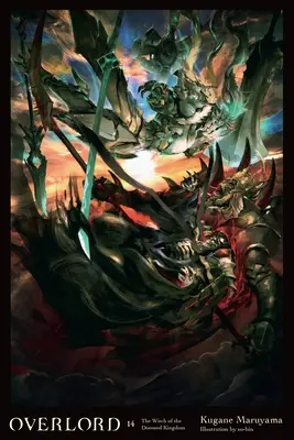 Overlord, zv. 14 (Light Novel) - Overlord, Vol. 14 (Light Novel)