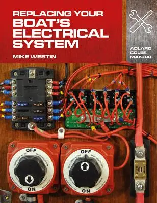 Výmena elektrického systému vašej lode - Replacing Your Boat's Electrical System