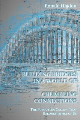 Budovanie mostov vo svete rozpadajúcich sa spojení - Building Bridges in a World of Crumbling Connections