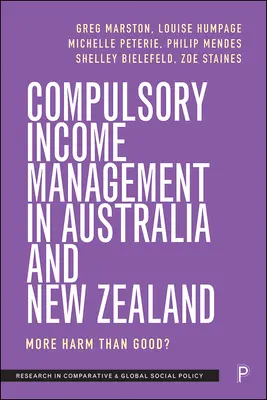 Povinná správa príjmov v Austrálii a na Novom Zélande: Viac škody ako úžitku? - Compulsory Income Management in Australia and New Zealand: More Harm Than Good?