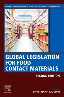 Globálna legislatíva pre materiály prichádzajúce do kontaktu s potravinami - Global Legislation for Food Contact Materials