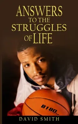 Odpovede na životné problémy - Answers To The Struggles of Life