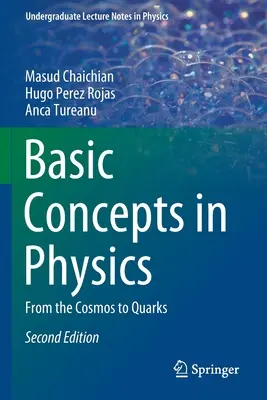 Základné pojmy z fyziky: Od vesmíru po kvarky - Basic Concepts in Physics: From the Cosmos to Quarks