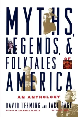Mýty, legendy a povesti Ameriky: An Anthology - Myths, Legends, and Folktales of America: An Anthology