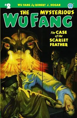 Tajomný tesák Wu č. 2: Prípad šarlátového pera - The Mysterious Wu Fang #2: The Case of the Scarlet Feather