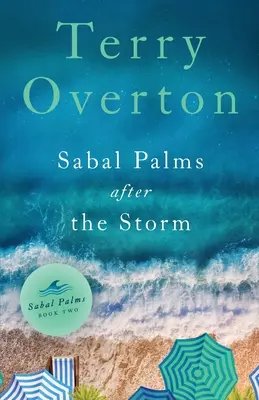 Sabalové palmy po búrke - Sabal Palms After the Storm