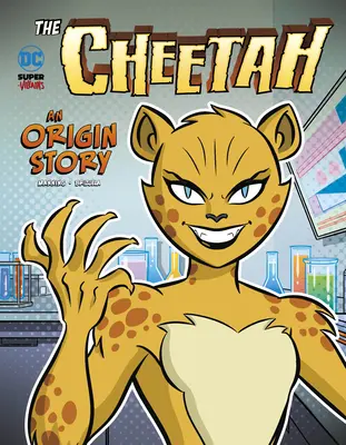 Cheetah: Príbeh o pôvode - The Cheetah: An Origin Story
