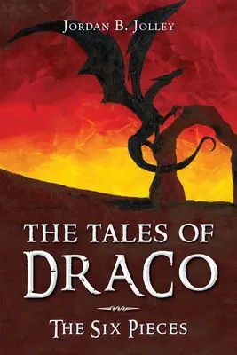 Dracove rozprávky: Šesť dielov - The Tales of Draco: The Six Pieces