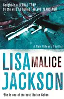 Zloba - séria New Orleans, kniha 6 - Malice - New Orleans series, book 6