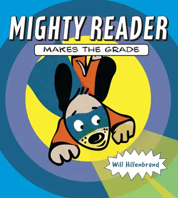 Mocný čitateľ robí triedu - Mighty Reader Makes the Grade