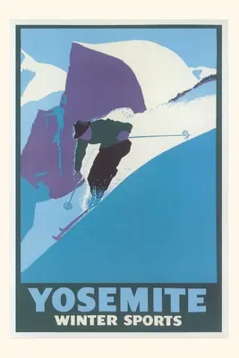 Vintage Journal Cestovný plagát pre zimné športy v Yosemitoch - Vintage Journal Travel Poster for Yosemite Winter Sports