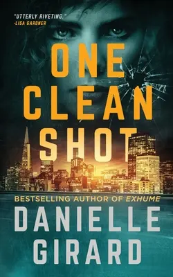 Jeden čistý výstrel: Kniha 2: Klub nováčikov - One Clean Shot: Rookie Club Book 2