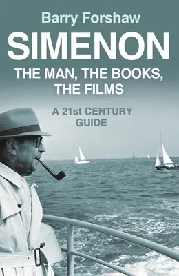 Simenon: Človek, knihy, filmy - Simenon: The Man, the Books, the Films