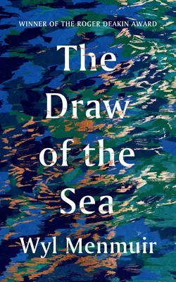 Príťažlivosť mora - The Draw of the Sea