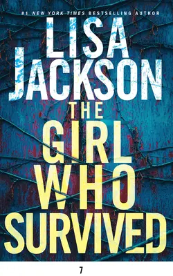 Dievča, ktoré prežilo: Strhujúci román plný napätia a šokujúceho zvratu - The Girl Who Survived: A Riveting Novel of Suspense with a Shocking Twist