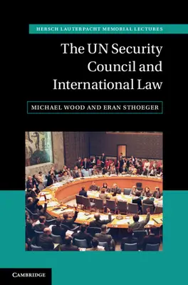 Bezpečnostná rada OSN a medzinárodné právo - The Un Security Council and International Law