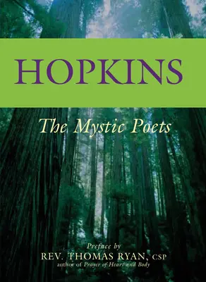 Hopkins: Mystickí básnici - Hopkins: The Mystic Poets