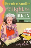 Bernice Sandlerová a boj za titul IX - Bernice Sandler and the Fight for Title IX