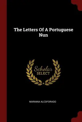 Listy portugalskej mníšky - The Letters of a Portuguese Nun