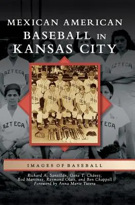 Mexicko-americký bejzbal v Kansas City - Mexican American Baseball in Kansas City