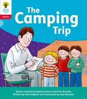 Oxford Reading Tree: Strom čítania: Floppy's Phonics Decoding Practice: Oxford Level 4: The Camping Trip - Oxford Reading Tree: Floppy's Phonics Decoding Practice: Oxford Level 4: The Camping Trip