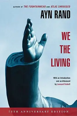 My živí (Deluxe Edition k 75. výročiu) - We the Living (75th-Anniversary Deluxe Edition)