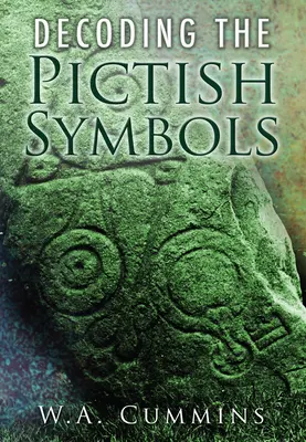 Dekódovanie piktských symbolov - Decoding the Pictish Symbols