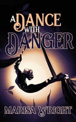 Tanec s nebezpečenstvom - A Dance with Danger