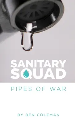 Sanitárny oddiel - Pipes Of War - Sanitary Squad - Pipes Of War