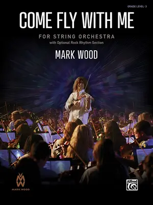 Poď so mnou letieť: Conductor Score & Parts - Come Fly with Me: Conductor Score & Parts