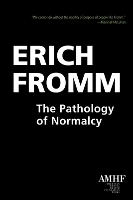 Patológia normálnosti - The Pathology of Normalcy