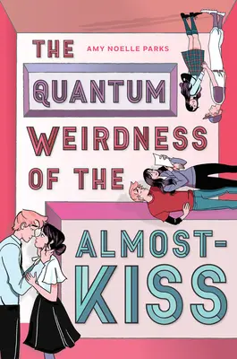 Kvantová podivnosť takmer bozku - The Quantum Weirdness of the Almost Kiss