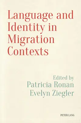 Jazyk a identita v kontexte migrácie - Language and Identity in Migration Contexts
