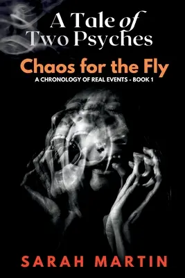Príbeh dvoch psychiatrov - CHAOS PRE MÚCHU - A Tale of Two Psyches - CHAOS FOR THE FLY