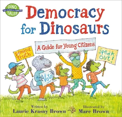 Demokracia pre dinosaurov: Príručka pre mladých občanov - Democracy for Dinosaurs: A Guide for Young Citizens