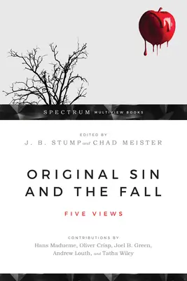 Prvotný hriech a pád: Päť pohľadov - Original Sin and the Fall: Five Views