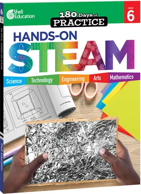 180 Days: Hands-On Steam (180 dní: Praktické využitie pary): Stupeň 6 - 180 Days: Hands-On Steam: Grade 6
