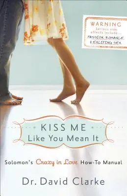Bozkávaj ma, akoby si to myslel vážne: Šalamúnsky zamilovaný návod ako na to - Kiss Me Like You Mean It: Solomon's Crazy in Love How-To Manual