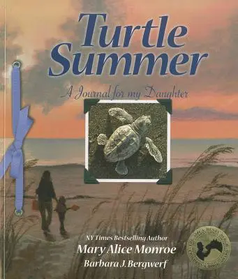 Želvie leto: Denník pre moju dcéru - Turtle Summer: A Journal for My Daughter