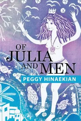 O Júlii a ľuďoch - Of Julia and Men