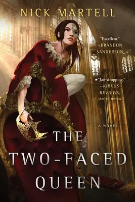 Kráľovná dvoch tvárí: 2. zväzok - The Two-Faced Queen: Volume 2