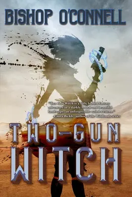 Čarodejnica s dvoma zbraňami - Two-Gun Witch