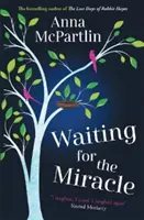 Čakanie na zázrak - „Smial som sa. Plakala som. Znova som sa smiala“ Sinead Moriarty - Waiting for the Miracle - 'I laughed. I cried. I laughed again'   Sinead Moriarty
