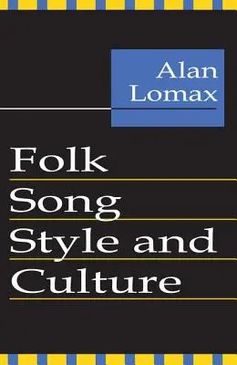 Štýl a kultúra ľudových piesní - Folk Song Style and Culture
