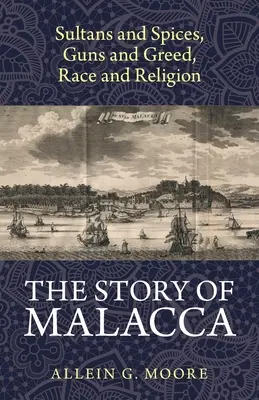 Príbeh Malacky - The Story of Malacca