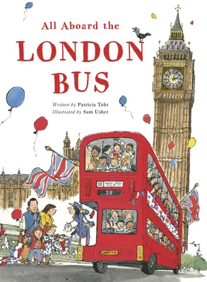 Všetci na palubu londýnskeho autobusu - All Aboard the London Bus