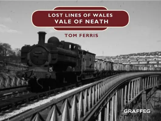 Stratené línie: Vale of Neath - Lost Lines: Vale of Neath